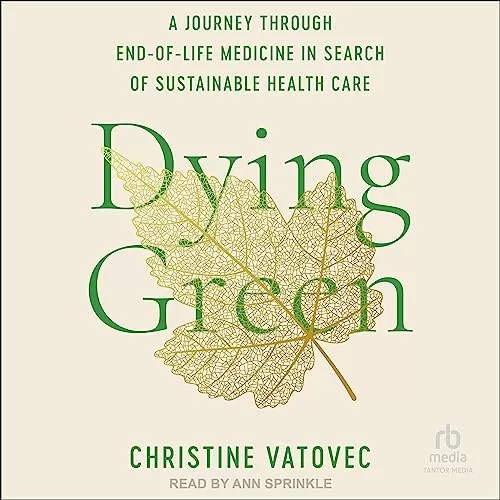 Dying Green By Christine Vatovec