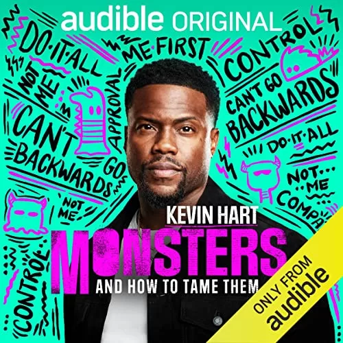 Monsters and How to Tame Them By Kevin Hart