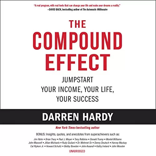 The Compound Effect By Darren Hardy