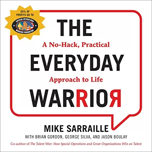 The Everyday Warrior By Mike Sarraille, Brian Gordon