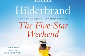 The Five-Star Weekend By Elin Hilderbrand