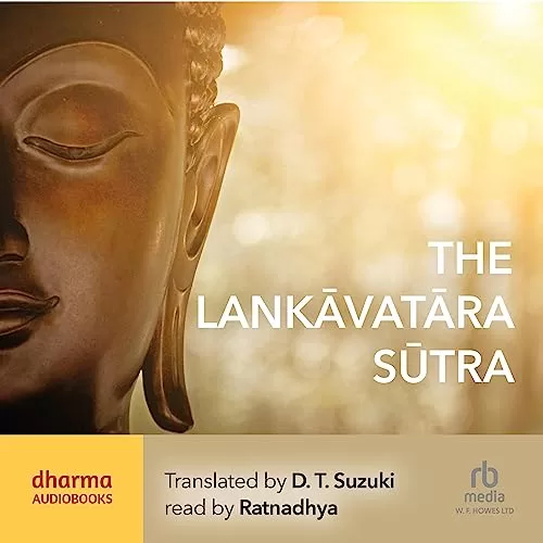 The Lankavatara Sutra By D.T. Suzuki