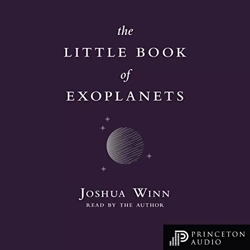 The Little Book of Exoplanets By Joshua N. Winn