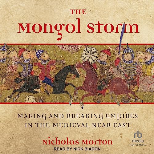 The Mongol Storm By Nicholas Morton