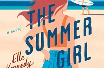 The Summer Girl By Elle Kennedy