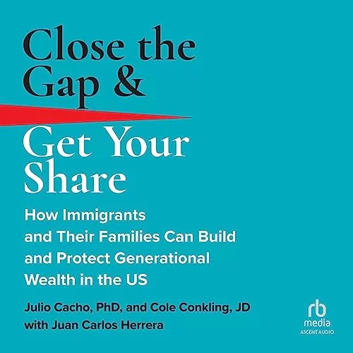 Close the Gap & Get Your Share By Julio Cacho, Cole Conkling, Juan Carlos Herrera