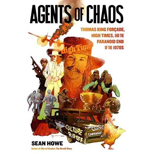 Agents of Chaos By Sean Howe