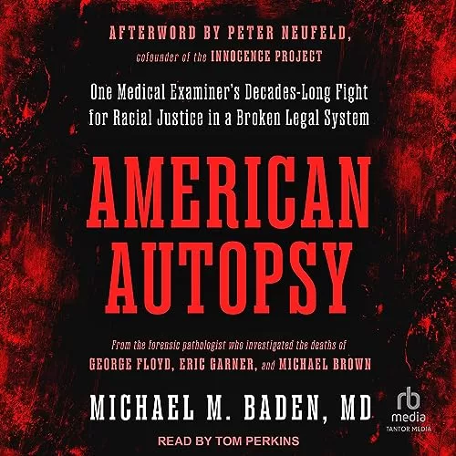 American Autopsy By Michael M. Baden MD