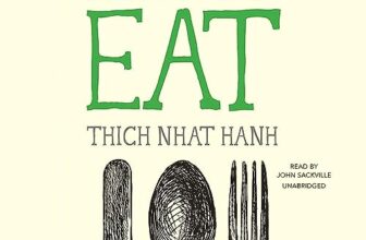 How to Eat By Thich Nhat Hanh