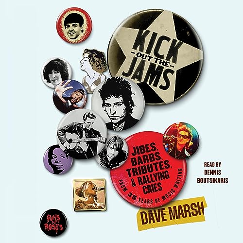 Kick Out the Jams By Dave Marsh