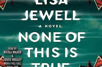 None of This Is True By Lisa Jewell