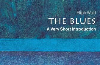 The Blues By Elijah Wald