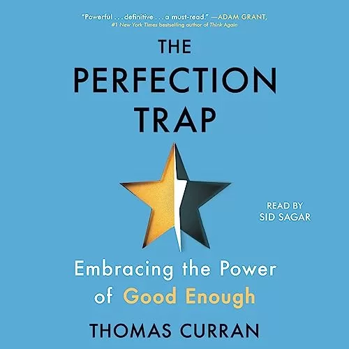The Perfection Trap By Thomas Curran