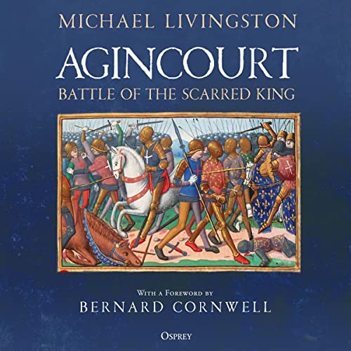 Agincourt By Dr Michael Livingston