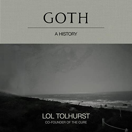 Goth By Lol Tolhurst
