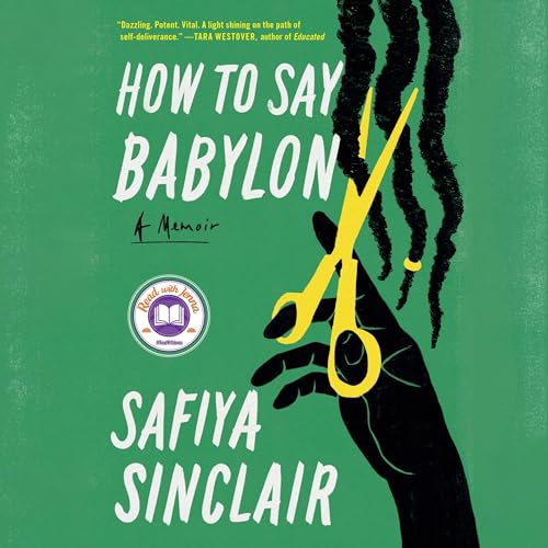 How to Say Babylon By Safiya Sinclair