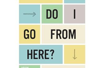 Where Do I Go from Here By John Trent, Kari Trent Stageberg