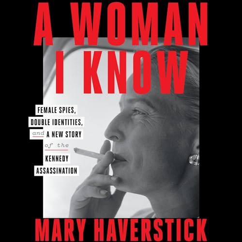 A Woman I Know By Mary Haverstick