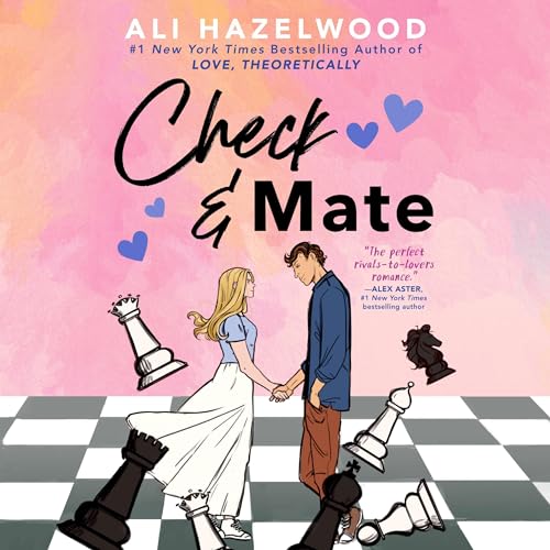 Check & Mate By Ali Hazelwood