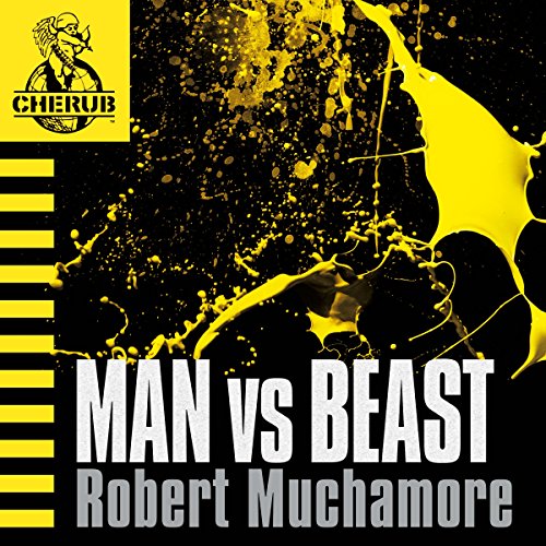 Cherub: Man vs Beast By Robert Muchamore