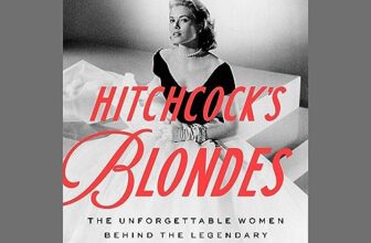 Hitchcock's Blondes By Laurence Leamer