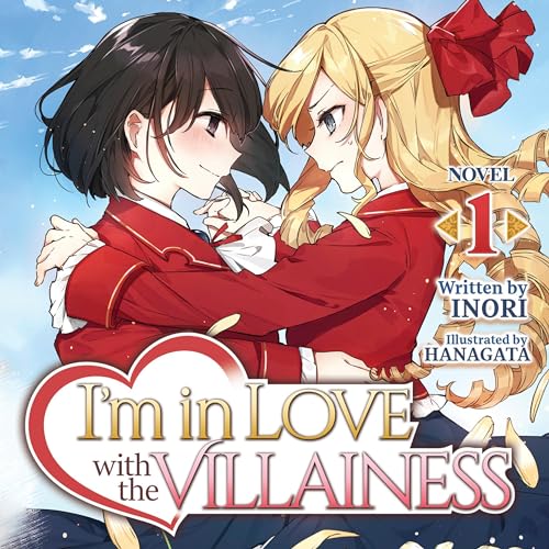 I'm in Love with the Villainess By Inori