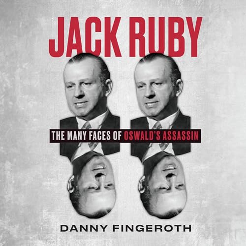 Jack Ruby By Danny Fingeroth