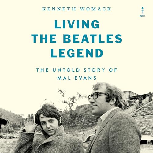 Living the Beatles’ Legend By Kenneth Womack
