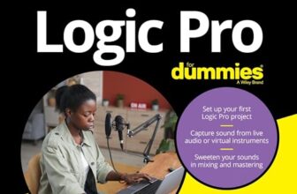 Logic Pro for Dummies (3rd Edition) By Graham English