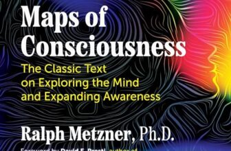 Maps of Consciousness By Ralph Metzner Ph.D