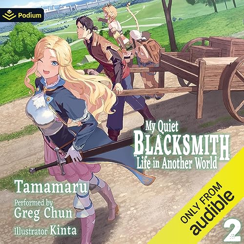 My Quiet Blacksmith Life in Another World: Volume 3 By Tamamaru