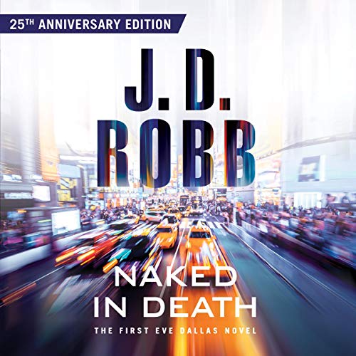 Naked in Death By J. D. Robb