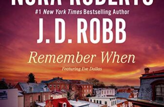 Remember When includes 'Big Jack' By Nora Roberts, J. D. Robb