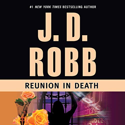 Reunion in Death By J. D. Robb