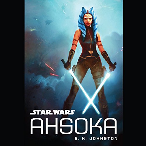 Star Wars: Ahsoka By E. K. Johnston