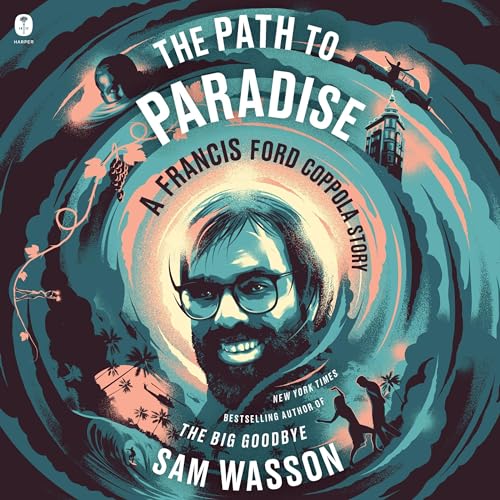 The Path to Paradise By Sam Wasson