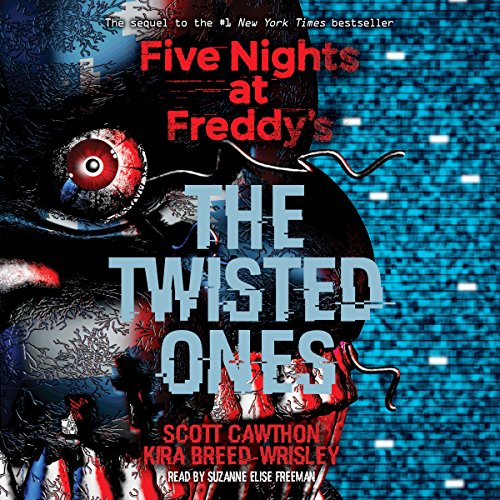 The Twisted Ones By Kira Breed-Wrisley, Scott Cawthon