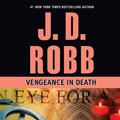 Vengeance in Death By J. D. Robb
