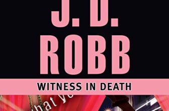 Witness in Death By J. D. Robb