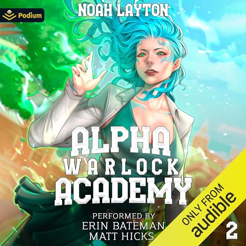 Alpha Warlock Academy 2 By Noah Layton