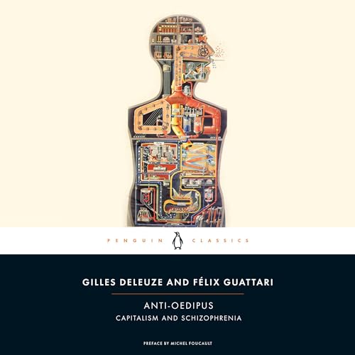 Anti-Oedipus By Gilles Deleuze, Felix Guattari