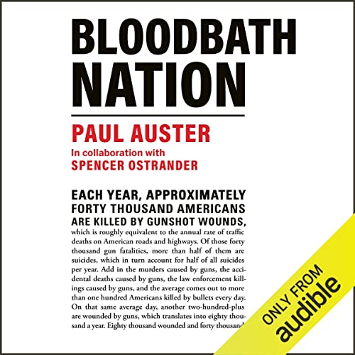 Bloodbath Nation By Paul Auster