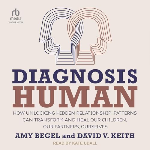Diagnosis Human By Amy Begel, David V. Keith