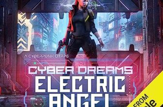 Electric Angel: A Cyberpunk LitRPG By Plum Parrot