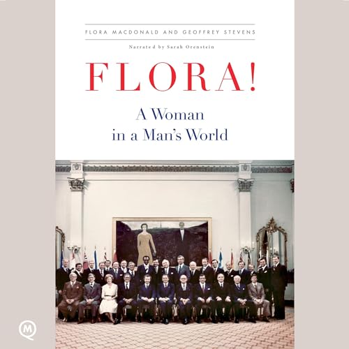 Flora! By Flora MacDonald, Geoffrey Stevens