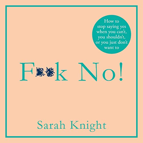 Fuck No! By Sarah Knight