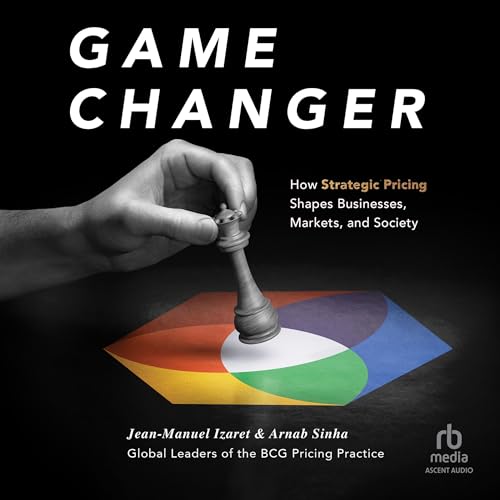 Game Changer By Jean-Manuel Izaret, Arnab Sinha