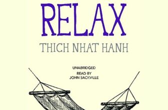 How to Relax By Thich Nhat Hanh