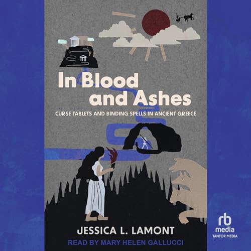 In Blood and Ashes By Jessica Lamont