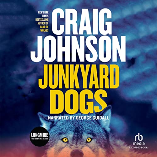 Junkyard Dogs By Craig Johnson